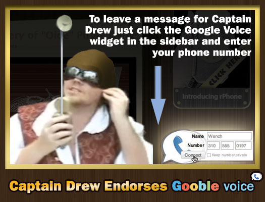 Captain Drew Endorses Google Voice