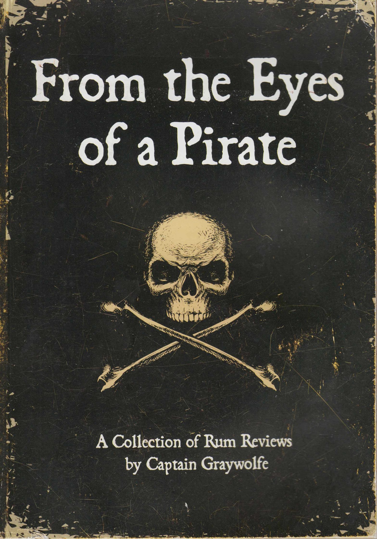 Book cover for the post-humously published book of rum reviews by Captain Greywolfe (James Outman)